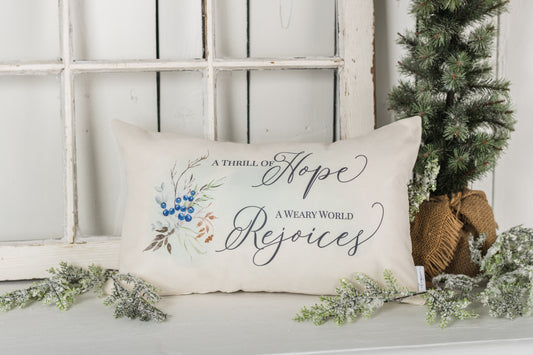 Hope Has Come - Thrill of Hope Pillow Cover