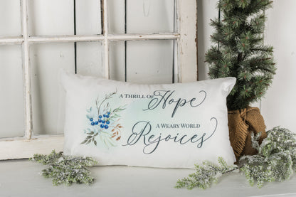 Hope Has Come - Thrill of Hope Pillow Cover